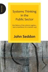 Systems Thinking in the Public Sector (ISBN: 9780955008184)