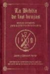La Biblia de las brujas : manual completo para la práctica de la brujería - Janet Farrar, Stewart Farrar, Juan José Alonso Rey (2010)