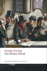 The Nether World (ISBN: 9780199538287)