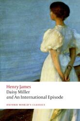 Daisy Miller and An International Episode (ISBN: 9780199639885)