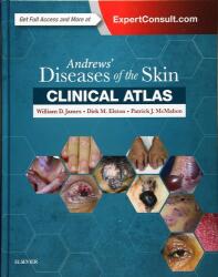 Andrews' diseases of the skin clinical atlas (ISBN: 9780323441964)