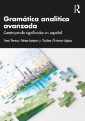 Gramatica analitica avanzada (ISBN: 9781032538839)