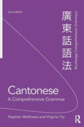 Cantonese: A Comprehensive Grammar (ISBN: 9780415471312)