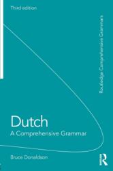 Dutch: A Comprehensive Grammar (ISBN: 9781138658493)