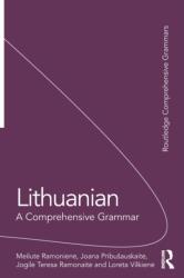 Lithuanian: A Comprehensive Grammar (ISBN: 9781138063617)
