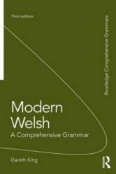 Modern Welsh: A Comprehensive Grammar (ISBN: 9781138826304)