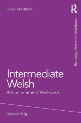 Intermediate Welsh (ISBN: 9781138063808)