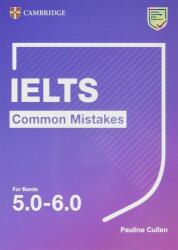 IELTS Common Mistakes for Bands 5 0 6 0 (ISBN: 9781108827843)