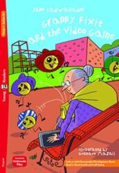 GRANNY FIXIT AND THE MOBILE GAME + Downlodable Multimedia (ISBN: 9788853634962)