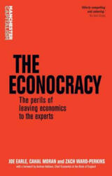 Econocracy - Joe Earle (ISBN: 9781526110138)