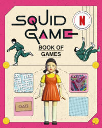 The Squid Game Book of Games (ISBN: 9781529448962)