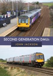 Second Generation DMUs (ISBN: 9781445675961)