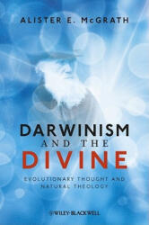 Darwinism and the Divine - Evolutionary Thought and Natural Theology - Alister E McGrath (ISBN: 9781444333442)