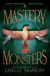 A Mastery of Monsters (ISBN: 9781665957366)