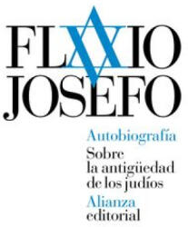 Autobiografía : sobre la antigüedad de los judíos - FLAVIO JOSEFO (ISBN: 9788491041856)