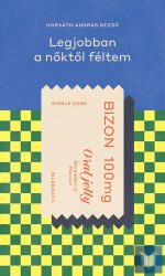 Legjobban a nőktől féltem (ISBN: 9786158237420)