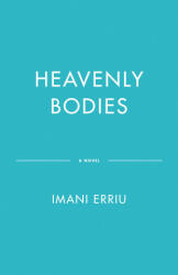 HEAVENLY BODIES | ERRIU IMANI (2024)
