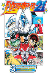 Eyeshield 21, Vol. 3 - Riichiro Inagaki, Yusuke Murata (ISBN: 9781591168744)