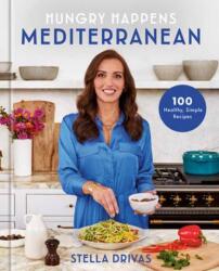 Hungry Happens: Mediterranean - DRIVAS STELLA (ISBN: 9780593800416)