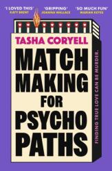 Matchmaking for Psychopaths (ISBN: 9781398716797)
