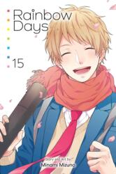 Rainbow Days, Vol. 15 - Minami Mizuno (ISBN: 9781974752348)