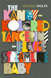 The Kandy-Kolored Tangerine-Flake Streamline Baby (ISBN: 9781784873721)