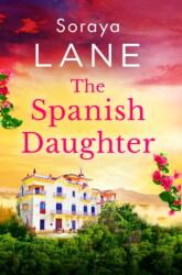 The Spanish Daughter (ISBN: 9781408734469)