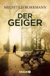 Der Geiger - Mechtild Borrmann (ISBN: 9783426510384)