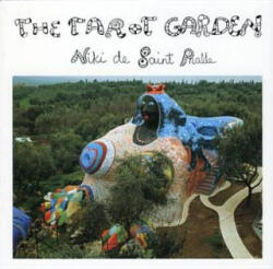 Tarot Garden - Niki De Saint Phalle (ISBN: 9783716510926)