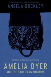 Amelia Dyer and the Baby Farm Murders (2016)