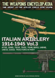 Italian Artillery 1914-1945 - Vol. 3 - Luca Stefano Cristini (2024)