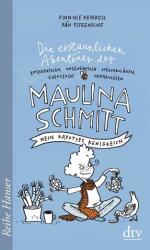 Die erstaunlichen Abenteuer der Maulina Schmitt, Mein kaputtes Königreich (0000)