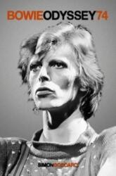 Bowie Odyssey 74 (ISBN: 9781915841032)