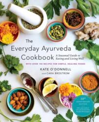 The Everyday Ayurveda Cookbook (ISBN: 9781645473411)