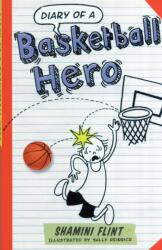Diary of a Basketball Hero (ISBN: 9781743366967)