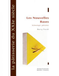 patisserie du XXIe siecle - Berry Farah (ISBN: 9782981059727)