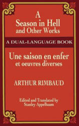 Season in Hell and Other Works-Du - Arthur Rimbaud (ISBN: 9780486430874)