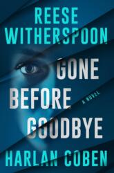 Gone Before Goodbye (ISBN: 9781538775028)
