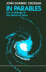 In Parables - John Dominic Crossan (ISBN: 9780944344224)