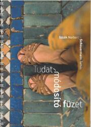 Tudatmódosító munkafüzet (ISBN: 9786150228839)