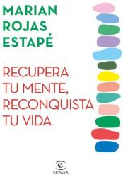 RECUPERA TU MENTE, RECONQUISTA TU VIDA (2024)