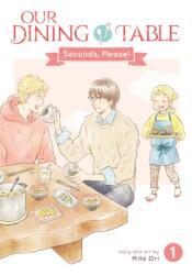 Our Dining Table: Seconds, Please! Vol. 1 - V01 (2025)