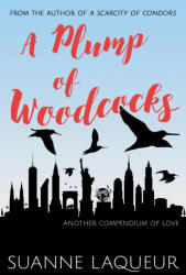 Plump of Woodcocks - Suanne Laqueur (ISBN: 9781734551853)