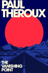 Vanishing Point - Paul Theroux (2025)