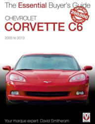 Chevrolet Corvette C6 2005-2013 - David Smitheram (ISBN: 9781787119192)