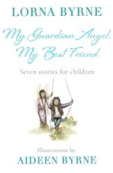 My Guardian Angel, My Best Friend (ISBN: 9781473635975)