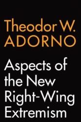 Aspects of the New Right-Wing Extremism (ISBN: 9781509541454)