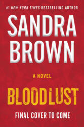 Bloodlust - BROWN SANDRA (ISBN: 9781538743027)