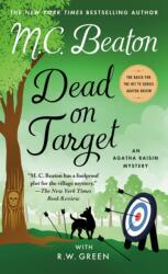 Dead on Target: An Agatha Raisin Mystery - R. W. Green (ISBN: 9781250898661)