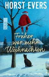 Früher war mehr Weihnachten (ISBN: 9783499291586)